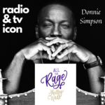 Donnie Simpson – All The Rage With Shelley Wade Podcast